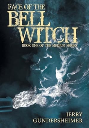 Seller image for Face of the Bell Witch for sale by moluna