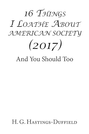 Bild des Verkufers fr 16 Things I Loathe About American Society (2017) zum Verkauf von moluna