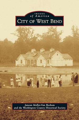 Seller image for City of West Bend for sale by moluna