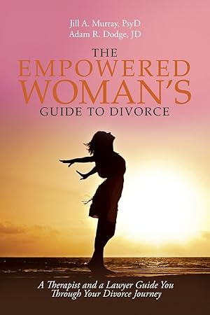 Image du vendeur pour The Empowered Woman\ s Guide to Divorce mis en vente par moluna