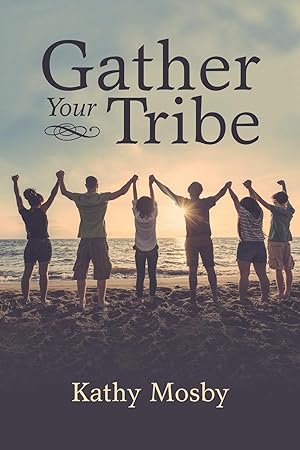 Bild des Verkufers fr Gather Your Tribe zum Verkauf von moluna