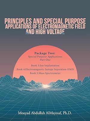 Seller image for Principles and Special-Purpose Applications of Electromagnetic Field and High Voltage for sale by moluna