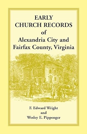 Bild des Verkufers fr Early Church Records of Alexandria City and Fairfax County, Virginia zum Verkauf von moluna