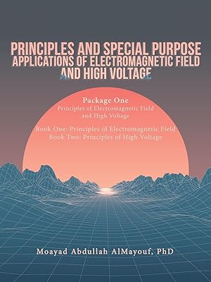 Seller image for Principles and Special Purpose Applications of Electromagnetic Field and High Voltage for sale by moluna