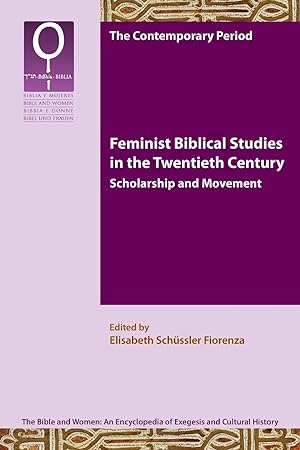 Seller image for Feminist Biblical Studies in the Twentieth Century for sale by moluna