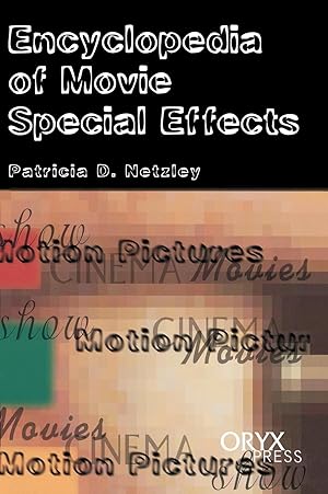 Imagen del vendedor de Encyclopedia of Movie Special Effects a la venta por moluna