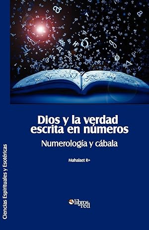 Imagen del vendedor de Dios y La Verdad Escrita En Numeros. Numerologia y Cabala a la venta por moluna