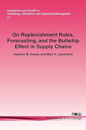 Seller image for On Replenishment Rules, Forecasting and the Bullwhip Effect in Supply Chains for sale by moluna