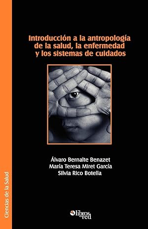 Imagen del vendedor de Introduccion a la Antropologia de La Salud, La Enfermedad y Los Sistemas de Cuidados a la venta por moluna