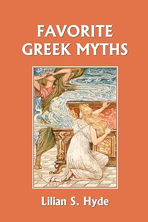 Imagen del vendedor de Favorite Greek Myths (Yesterday\ s Classics) a la venta por moluna