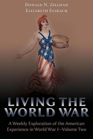 Bild des Verkufers fr Living the World War zum Verkauf von moluna