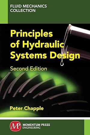 Bild des Verkufers fr Principles of Hydraulic Systems Design, Second Edition zum Verkauf von moluna