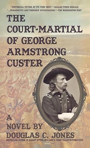 Seller image for The Court-Martial of George Armstrong Custer for sale by moluna