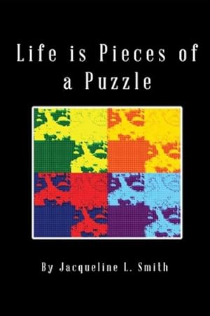 Imagen del vendedor de Life is Pieces of a Puzzle a la venta por moluna