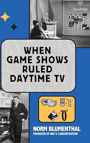 Seller image for When Game Shows Ruled Daytime TV (hardback) for sale by moluna