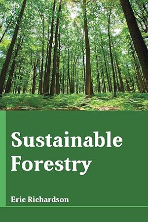 Bild des Verkufers fr Sustainable Forestry zum Verkauf von moluna
