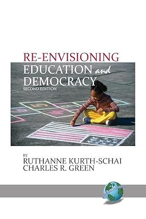 Seller image for Re-envisioning Education & Democracy, 2nd Edition for sale by moluna