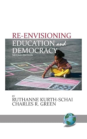 Seller image for Re-envisioning Education & Democracy, 2nd Edition(HC) for sale by moluna