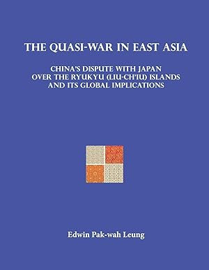 Seller image for The Quasi-War in East Asia for sale by moluna