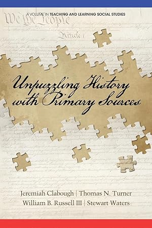 Imagen del vendedor de Unpuzzling History with Primary Sources a la venta por moluna