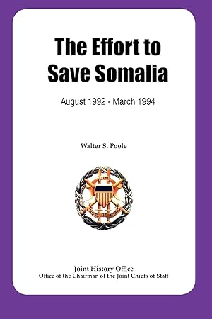 Seller image for The Effort to Save Somalia, August 1922 - March 1994 for sale by moluna