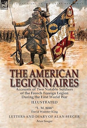 Bild des Verk�ufers f�r The American Legionnaires zum Verkauf von moluna