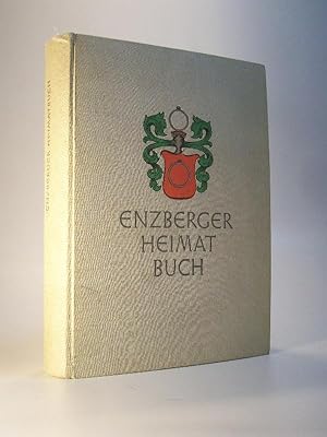 Imagen del vendedor de Enzberger Heimatbuch. Das ehemalige Stdtchen Enzberg. (Mhlacker) a la venta por Adalbert Gregor Schmidt