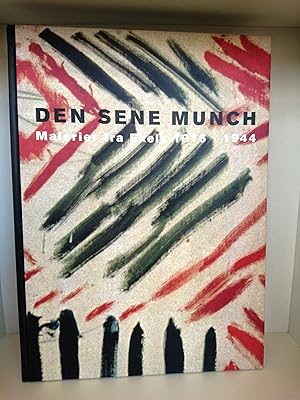 Den sene Munch Malerier fra Ekely 1916 - 1944 Mit Werkverzeichnis