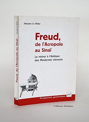 Bild des Verkufers fr Freud, De l'Acropole Au Sina : Le Retour  l'Antique Des Modernes Viennois zum Verkauf von Librairie Raimbeau