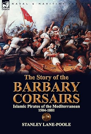 Seller image for The Story of the Barbary Corsairs for sale by moluna