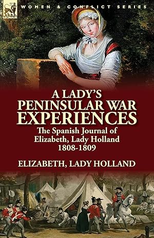 Seller image for A Lady\ s Peninsular War Experiences for sale by moluna