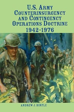Imagen del vendedor de U.S. Army Counterinsurgency and Contingency Operations Doctrine, 1942-1976 a la venta por moluna