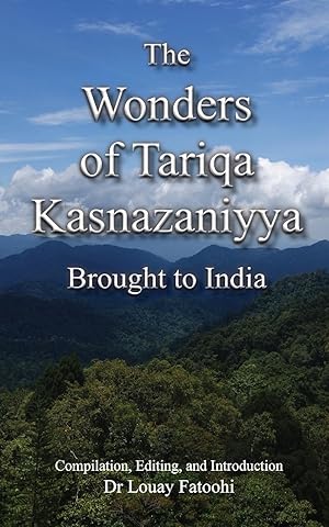 Seller image for The Wonders of Tariqa Kasnazaniyya Brought to India for sale by moluna