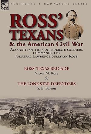 Imagen del vendedor de Ross\ Texans & the American Civil War a la venta por moluna