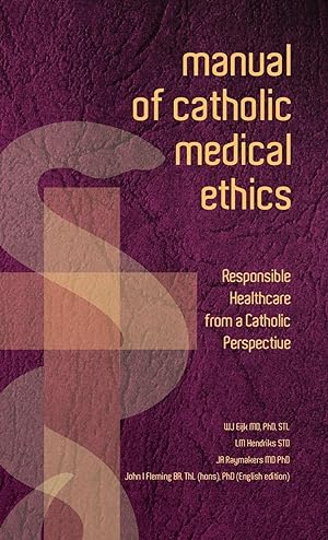 Immagine del venditore per Manual of Catholic Medical Ethics venduto da moluna