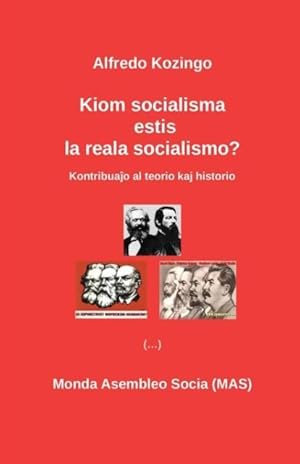 Bild des Verkufers fr Kiom socialisma estis la reala socialismo? zum Verkauf von moluna
