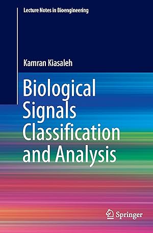 Seller image for Biological Signals Classification and Analysis for sale by moluna