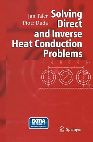 Immagine del venditore per Solving Direct and Inverse Heat Conduction Problems venduto da moluna