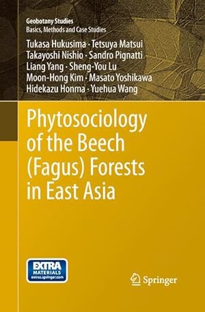 Bild des Verkufers fr Phytosociology of the Beech (Fagus) Forests in East Asia zum Verkauf von moluna