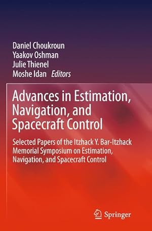 Immagine del venditore per Advances in Estimation, Navigation, and Spacecraft Control venduto da moluna