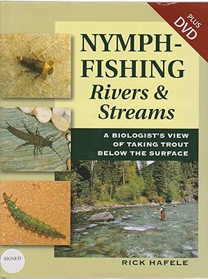 Immagine del venditore per NYMPH-FISHING RIVERS & STREAM A Biologist's View of Taking Trout Below the Surface venduto da Easton's Books, Inc.