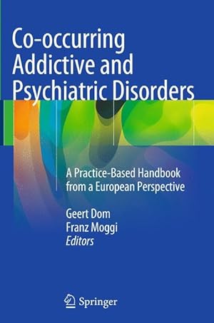 Bild des Verkufers fr Co-occurring Addictive and Psychiatric Disorders zum Verkauf von moluna