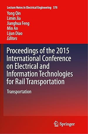 Imagen del vendedor de Proceedings of the 2015 International Conference on Electrical and Information Technologies for Rail Transportation a la venta por moluna