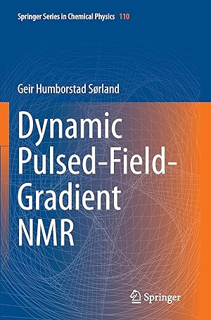 Immagine del venditore per Dynamic Pulsed-Field-Gradient NMR venduto da moluna