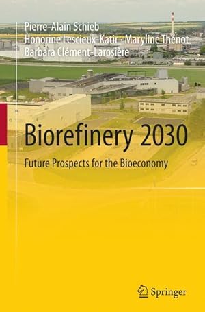 Image du vendeur pour Biorefinery 2030 mis en vente par moluna