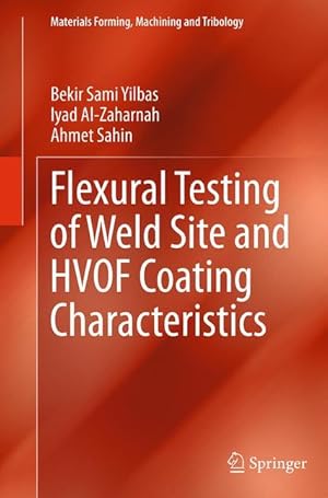 Immagine del venditore per Flexural Testing of Weld Site and HVOF Coating Characteristics venduto da moluna