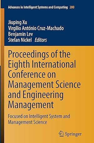 Image du vendeur pour Proceedings of the Eighth International Conference on Management Science and Engineering Management mis en vente par moluna