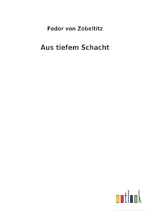 Seller image for Aus tiefem Schacht for sale by moluna