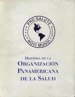 Bild des Verkufers fr Historia De La Organizacin Panamericana De La Salud zum Verkauf von Guido Soroka Bookseller