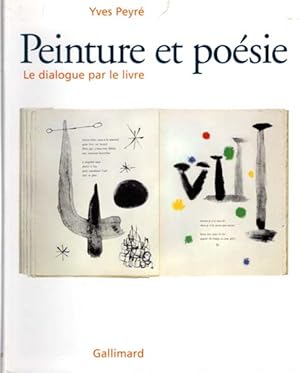 Bild des Verkufers fr Peinture et poesie. Le dialogue par le livre 1874 - 2000. zum Verkauf von Antiquariat Querido - Frank Hermann